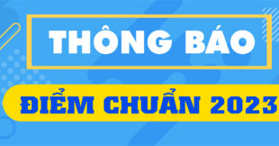 TRƯỜNG CAO ĐẲNG CÔNG THƯƠNG TPHCM CÔNG BỐ ĐIỂM TRÚNG TUYỂN ĐỢT 1 NĂM 2023