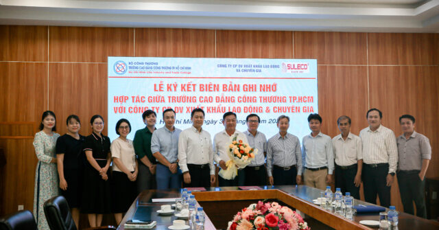Trường Cao đẳng C&ocirc;ng Thương TPHCM k&yacute; kết Bi&ecirc;n bản ghi nhớ hợp t&aacute;c với C&ocirc;ng ty CP DV Xuất khẩu lao động v&agrave; chuy&ecirc;n gia (SULECO)
