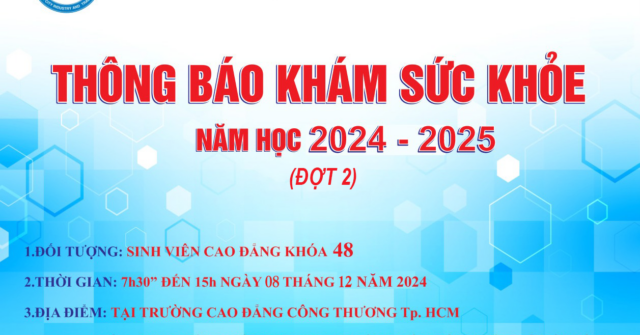 THÔNG BÁO VỀ VIỆC KHÁM SỨC KHỎE ĐỊNH KỲ ĐỢT 2 DÀNH CHO SINH VIÊN K.48 2024-2025 (ĐỢT 2)