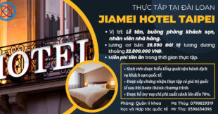 Chương trình thực tập có lương tại Đài Loan – Ngành Nhà hàng/ khách sạn/ Dịch vụ ăn uống