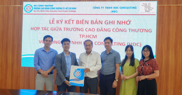 Trường Cao đẳng Công Thương TP.HCM Ký Kết Biên Bản Ghi Nhớ Hợp Tác Với Công ty TNHH HDC Consulting