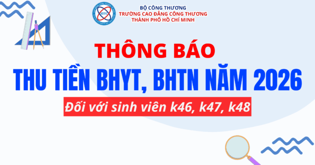 TH&Ocirc;NG B&Aacute;O: Về việc thu tiền bảo hiểm y tế, bảo hiểm th&acirc;n thể đối với sinh vi&ecirc;n năm 2026 kh&oacute;a 46, kh&oacute;a 47, kh&oacute;a 48