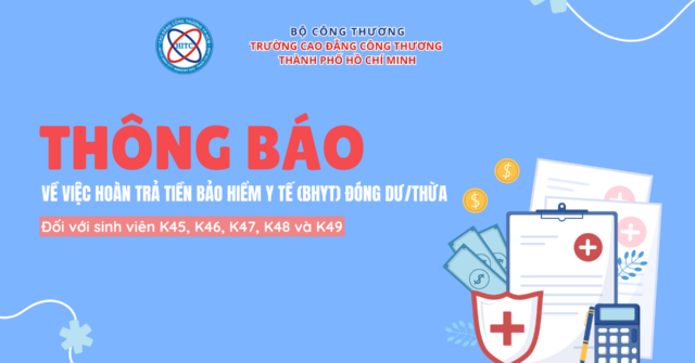 TH&Ocirc;NG B&Aacute;O: Về việc ho&agrave;n trả tiền bảo hiểm y tế đ&oacute;ng dư (thừa) cho sinh vi&ecirc;n kh&oacute;a 45, kh&oacute;a 46, kh&oacute;a 47, kh&oacute;a 48 v&agrave; kh&oacute;a 49