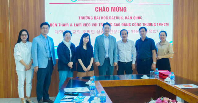 Trường Đại Học Daeduk (H&agrave;n Quốc) Đến Thăm V&agrave; L&agrave;m Việc Tại Trường Cao Đẳng C&ocirc;ng Thương TP.HCM
